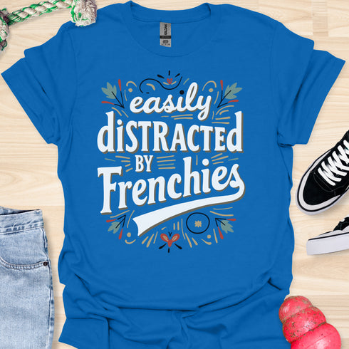 Easily distracted by frenchies - V5 - Baseball Text T-Shirt